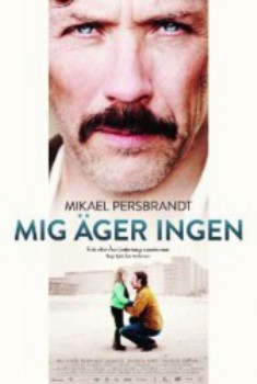 poster Mig äger ingen
          (2013)
        