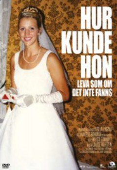 poster Hur kunde hon
          (2010)
        